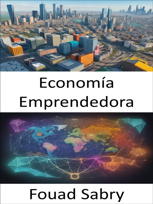 Title details for Economía Emprendedora by Fouad Sabry - Available